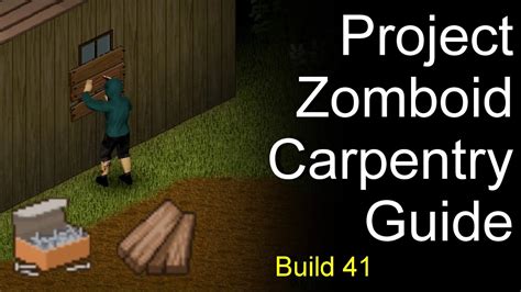 project zomboid scrap wood|Project Zomboid Carpentry Guide Build 41+ .